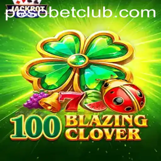 Experience the Thrill of 100BlazingClover: A Game Like No Other