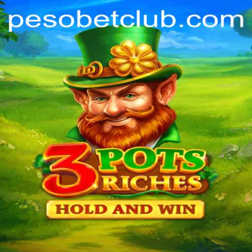 Explore the Exciting World of 3potsRiches with PesoBET.COM