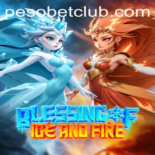 Exploring the Enchanting World of 'Blessing of Ice and Fire' on PesoBET.COM