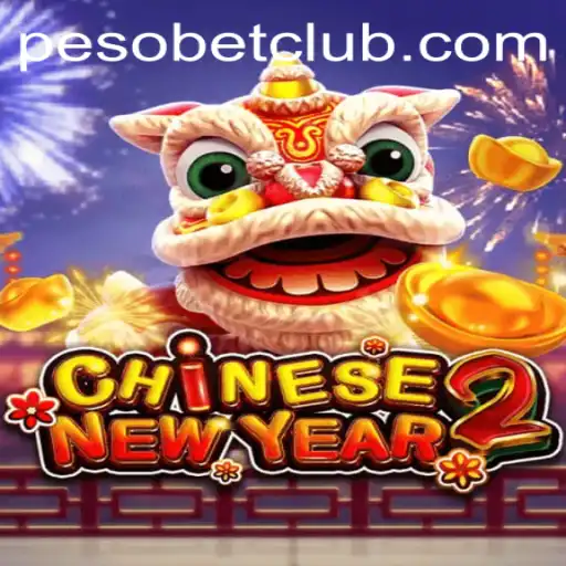 Discover the Excitement of CHINESENEWYEAR2 with PesoBET.COM