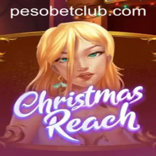 Exploring ChristmasReach: A Festive Adventure in the World of PesoBET.COM