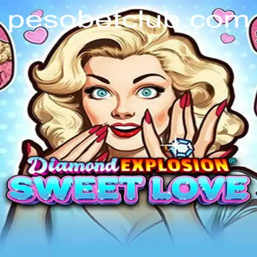 Dive into the Enchanting World of DiamondExplosionSweetLove with PesoBET.COM