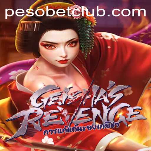 GeishasRevenge and PesoBET.COM: A Fusion of Culture and Gaming